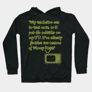 New Year's Resolution Funny Quotes Hoodie
